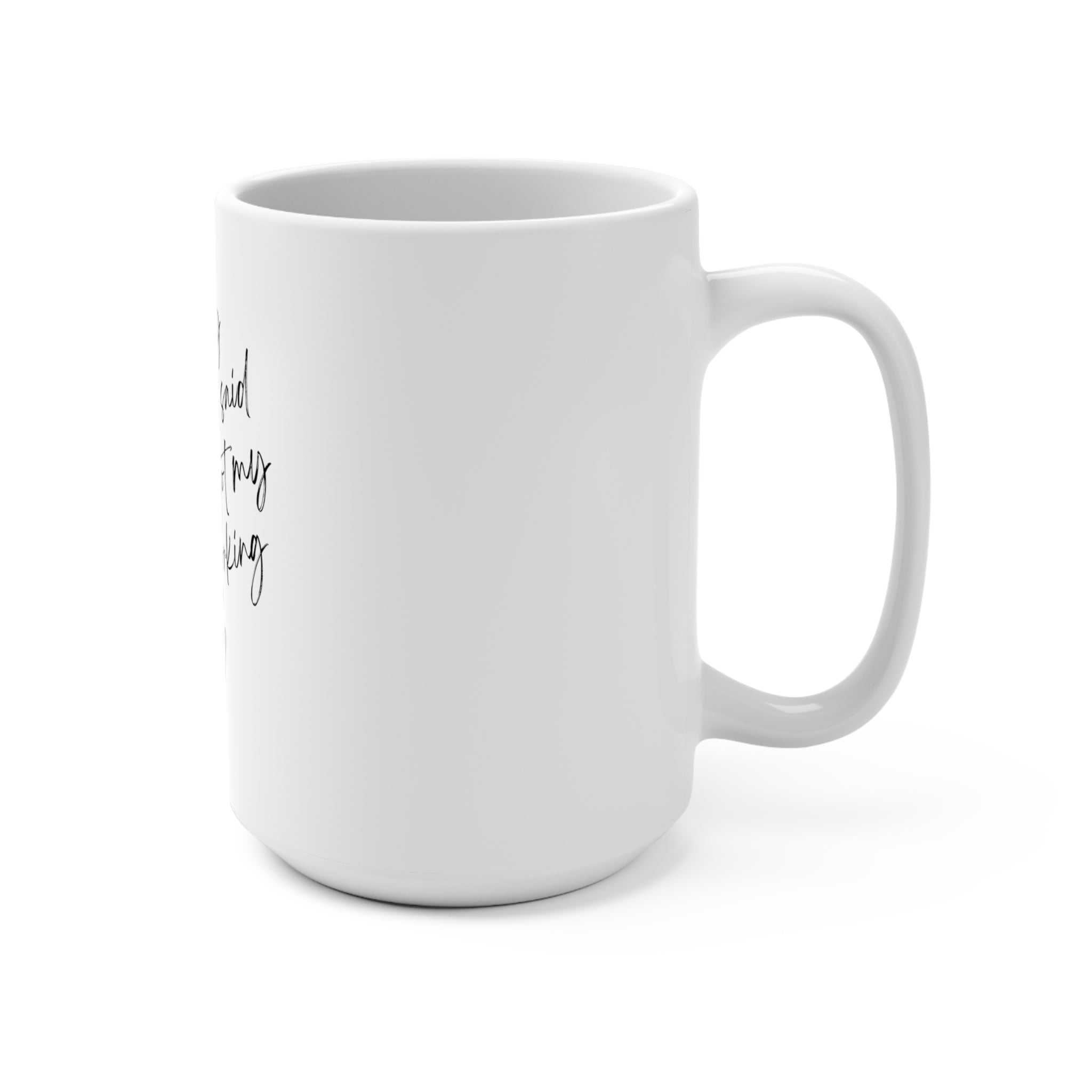 I'm sorry for what I said before I got my coffee working (Mug 15oz)