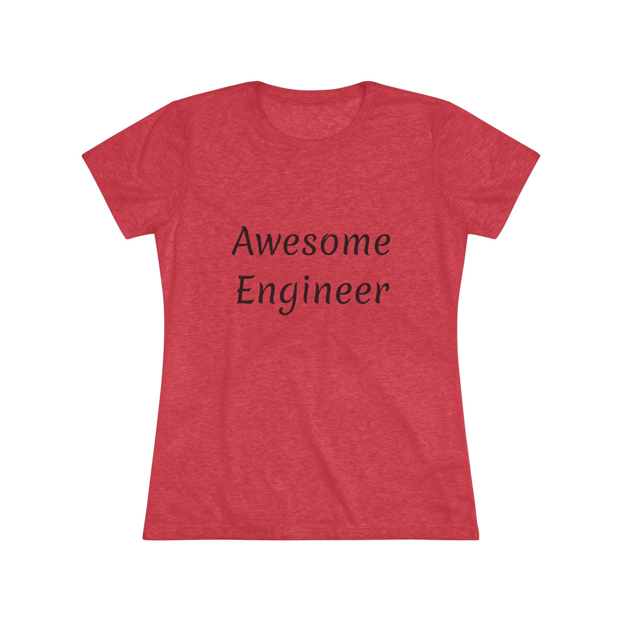 Awesome Engineer (Women's Triblend Tee)