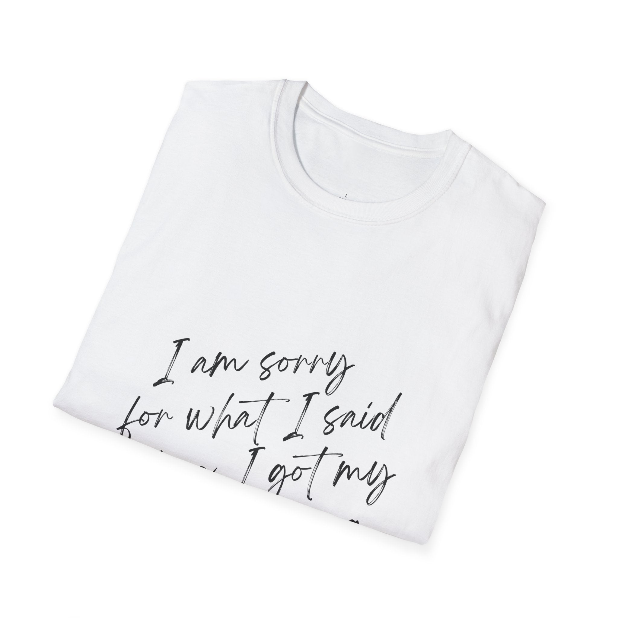 I'm sorry for what I said before I got my code working (Unisex Softstyle T-Shirt)