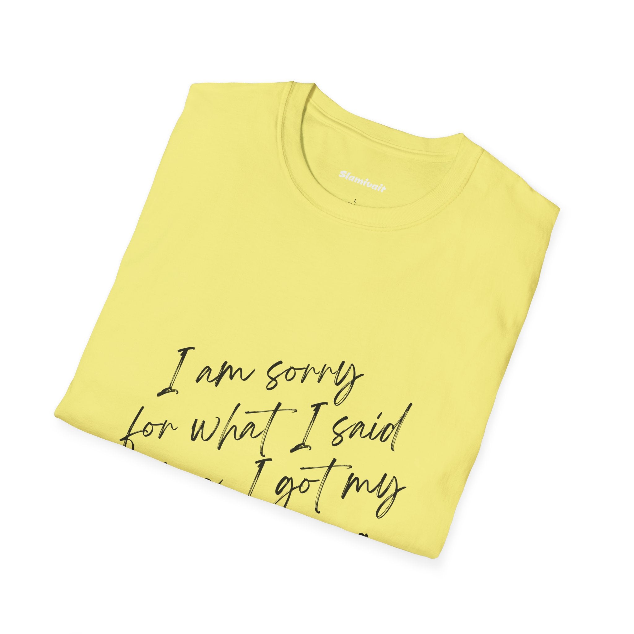 I'm sorry for what I said before I got my code working (Unisex Softstyle T-Shirt)