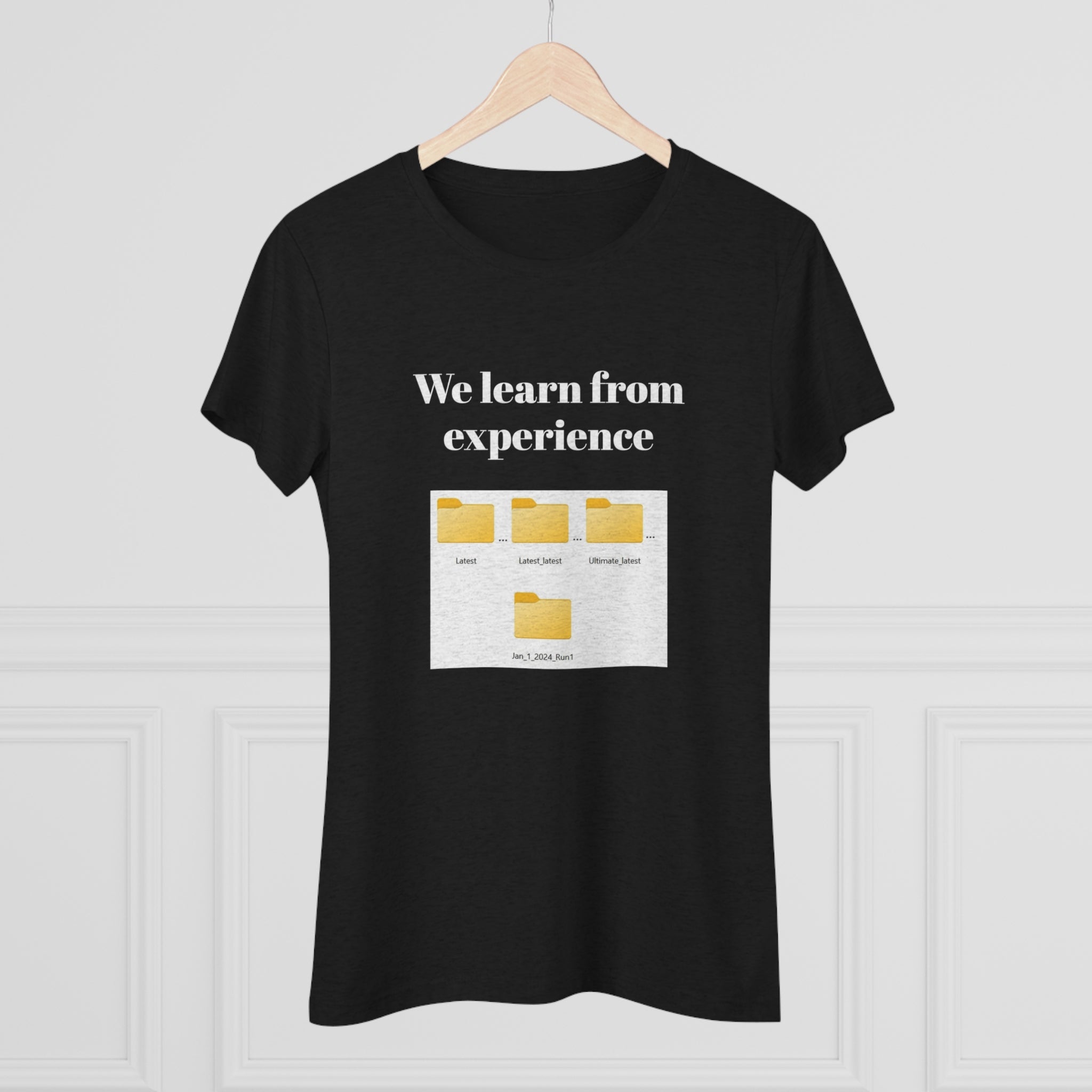 We learn from our experience (Women's Triblend Tee)