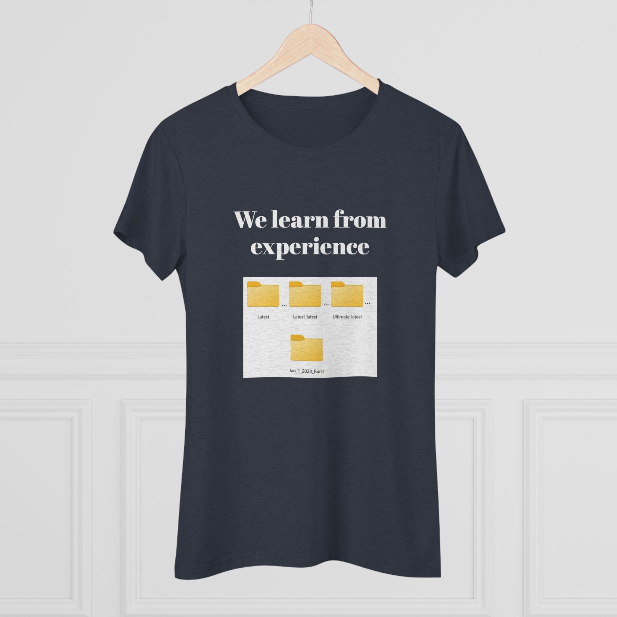 We learn from our experience (Women's Triblend Tee)