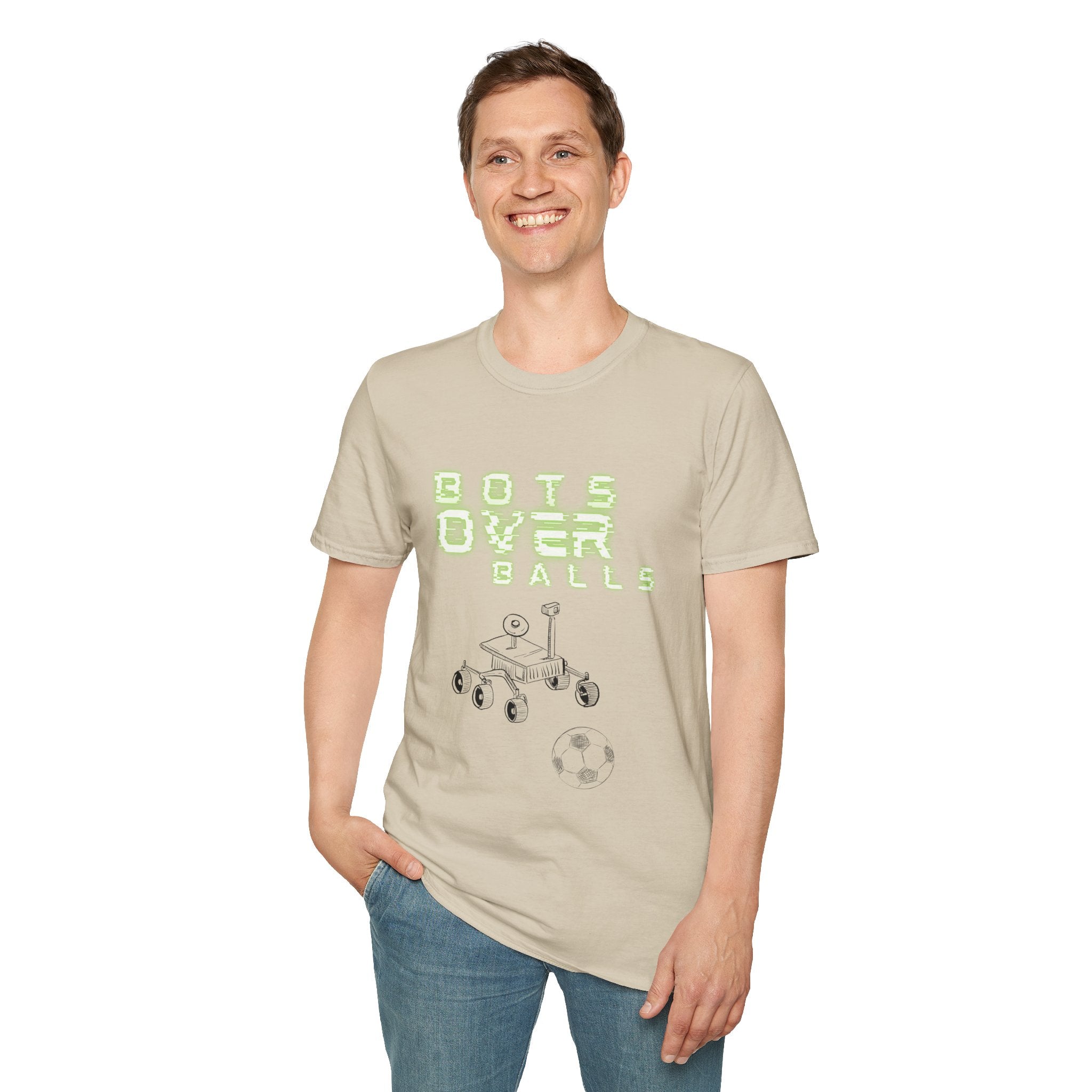 Bots over balls (Unisex Softstyle T-Shirt)