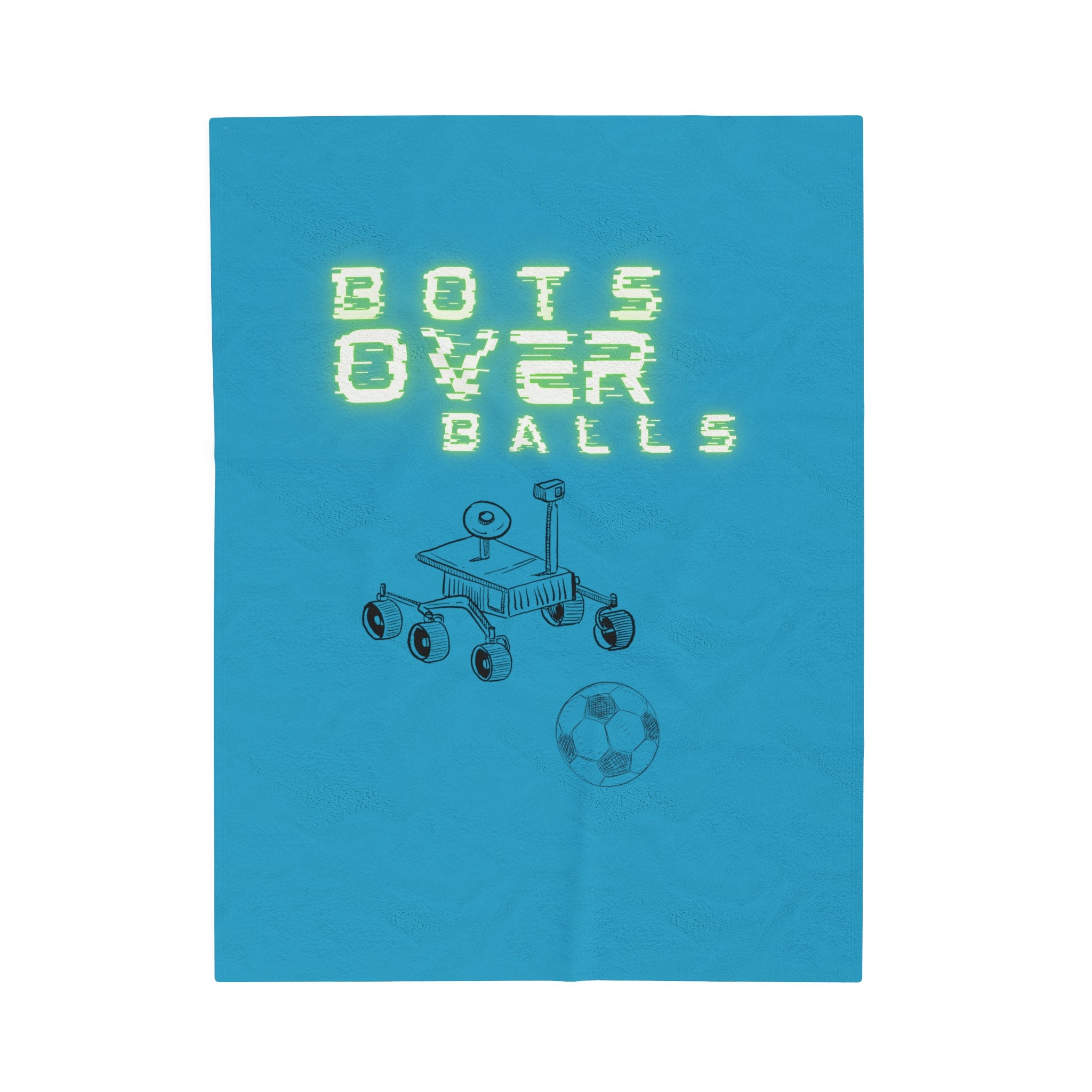 Bots over balls (Velveteen Plush Blanket)