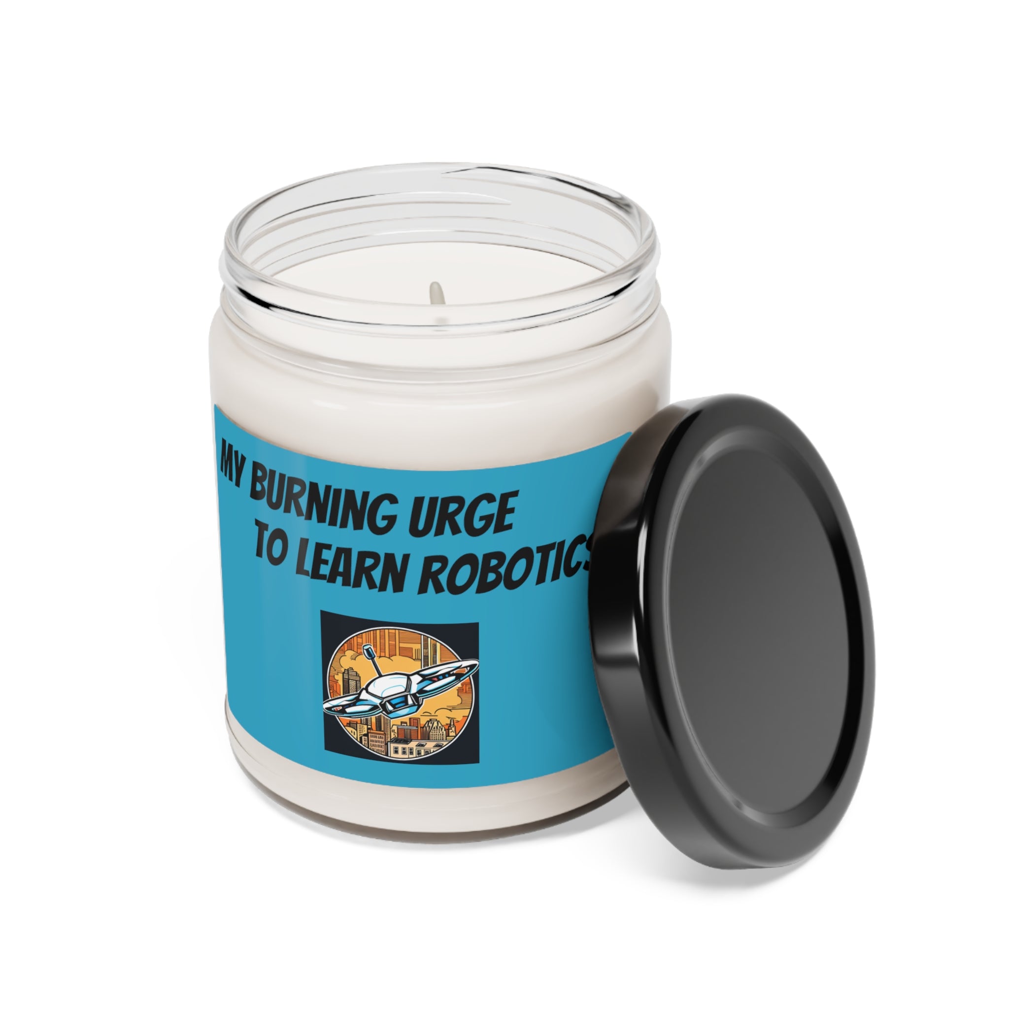 My burning urge to learn robotics (Scented Soy Candle, 9oz)