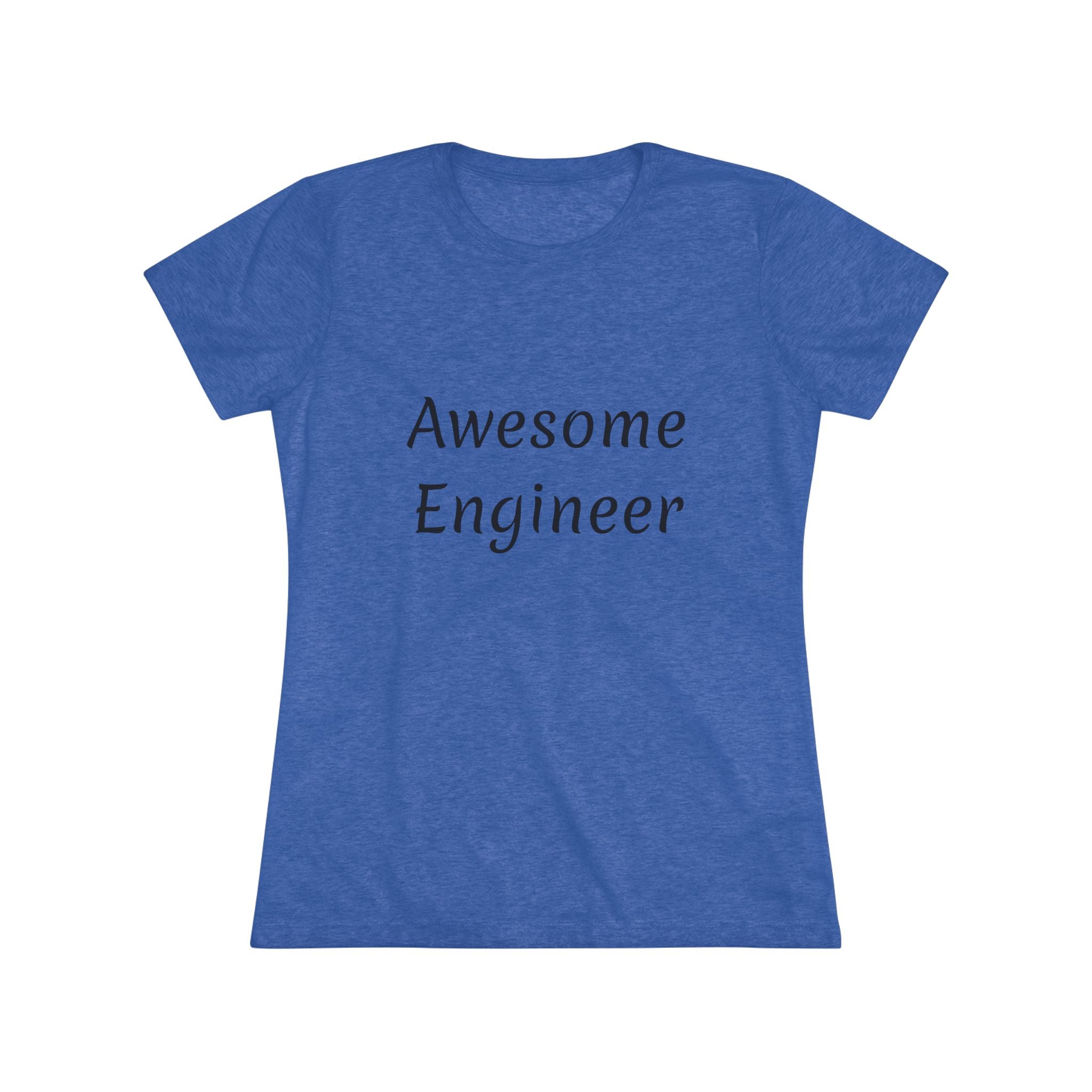 Awesome Engineer (Women's Triblend Tee)