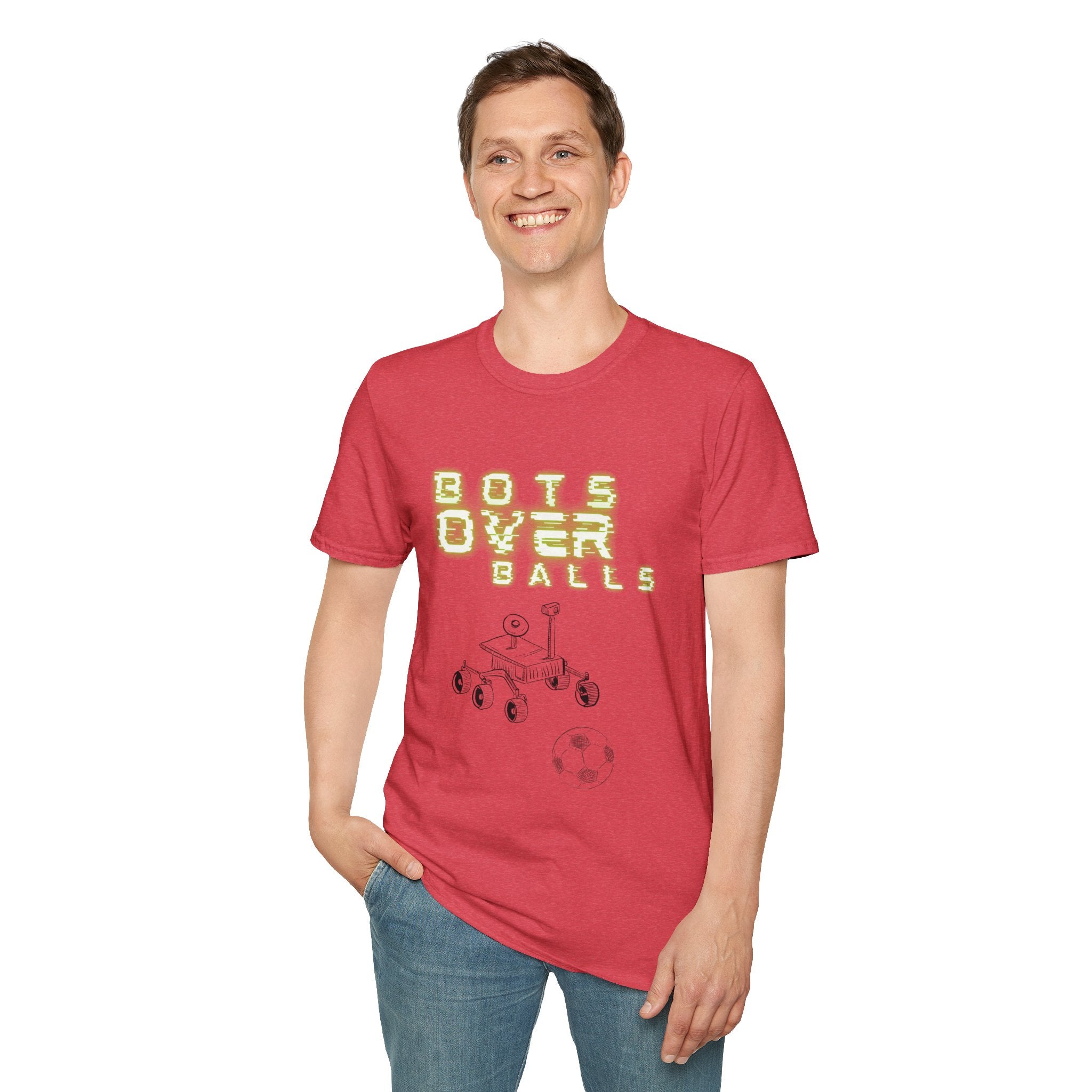 Bots over balls (Unisex Softstyle T-Shirt)