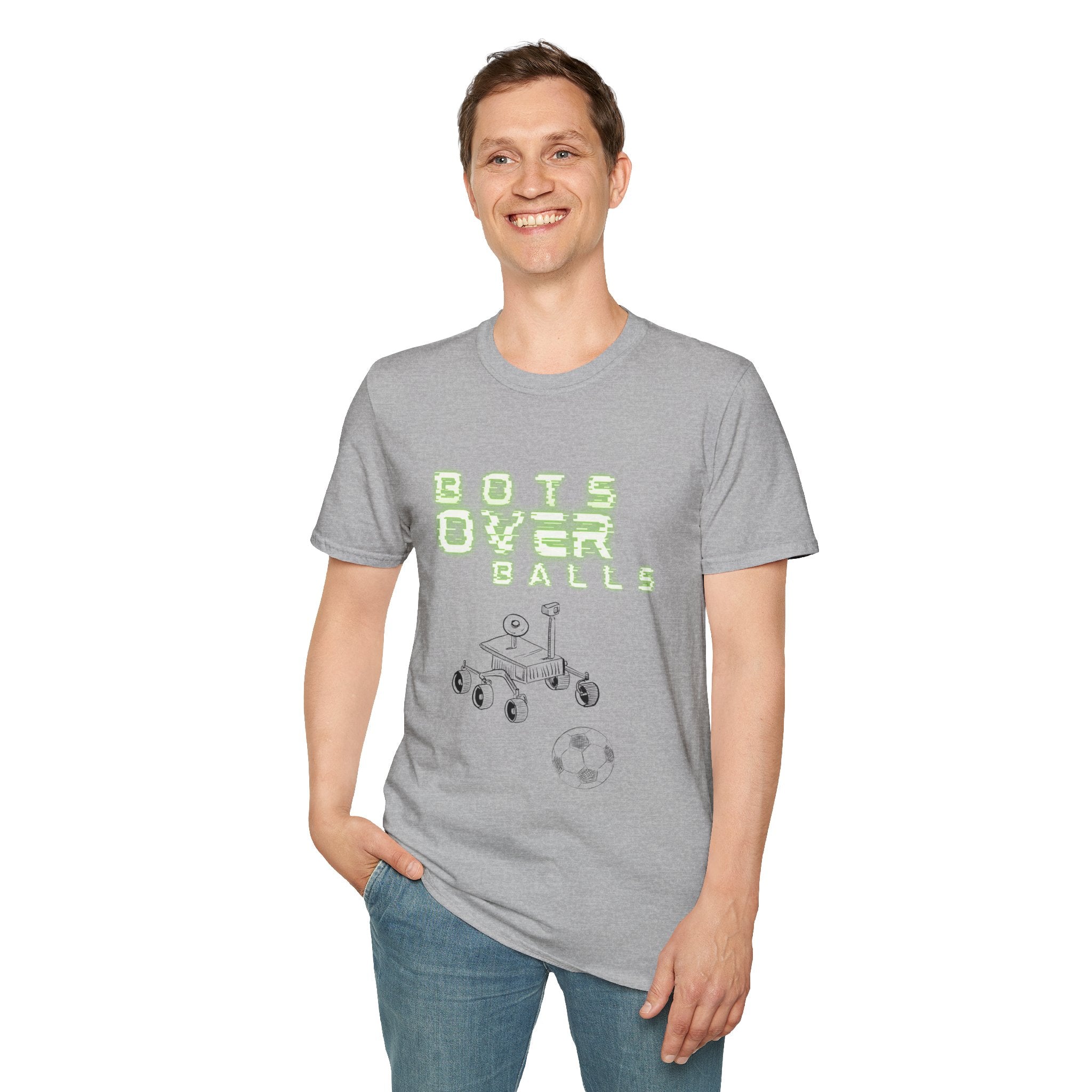 Bots over balls (Unisex Softstyle T-Shirt)